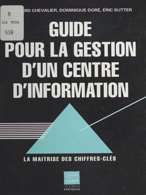 cover image of Guide pour la gestion d'un centre d'information